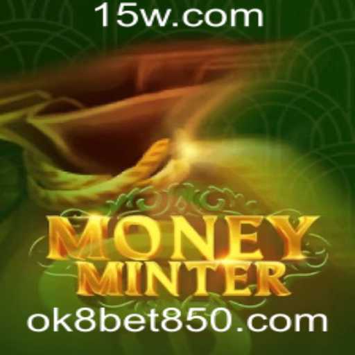 Desvendando MoneyMinter: O Novo Sensação dos Jogos com ok8bet