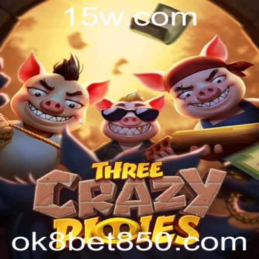 Descubra o Mundo de ThreeCrazyPiggies e as Emoções do ok8bet