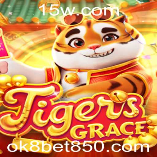 Descubra TigersGrace: Uma Nova Dimensão de Entretenimento Online com ok8bet